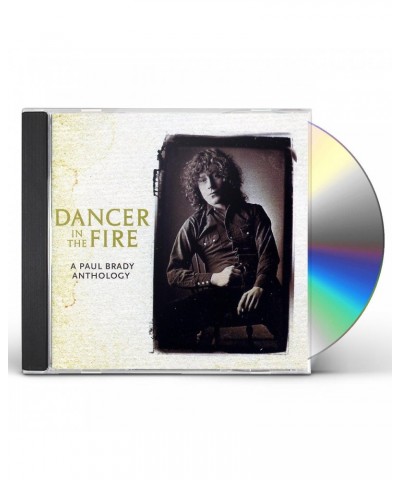 Paul Brady DANCER IN THE FIRE: A PAUL BRADY ANTHOLOGY CD $7.99 CD