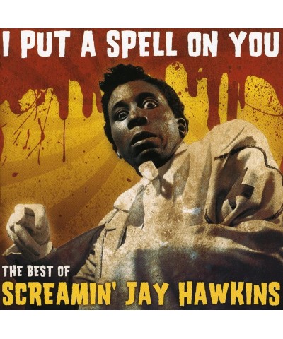 Screamin' Jay Hawkins I PUT A SPELL ON YOU: BEST OF CD $5.80 CD