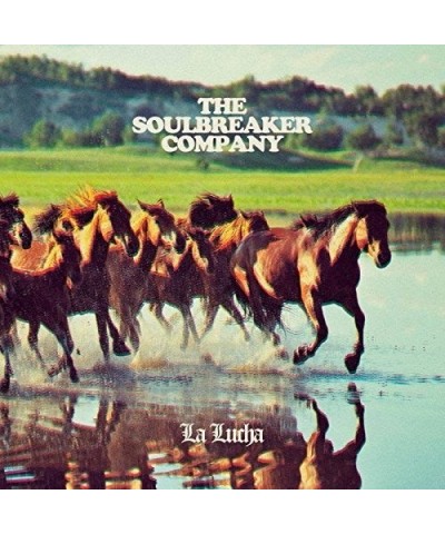 The Soulbreaker Company LA LUCHA CD $8.40 CD