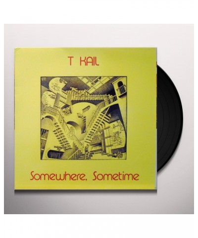 T Kail SOMEWHERE SOMETIME Vinyl Record $9.89 Vinyl