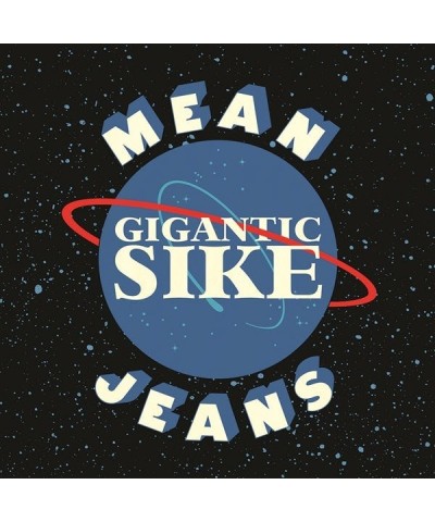 Mean Jeans LP - Gigantic Sike $19.11 Vinyl