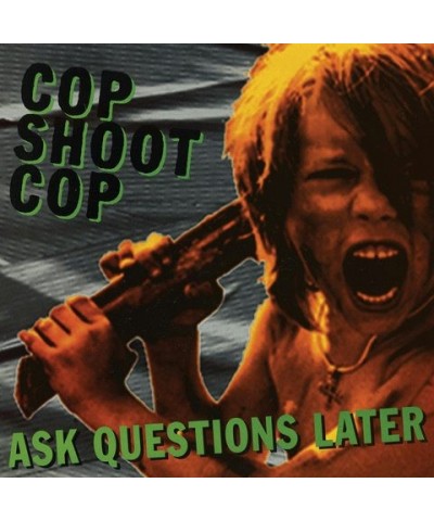 Cop Shoot Cop Ask Questions Later Vinyl Record $6.01 Vinyl