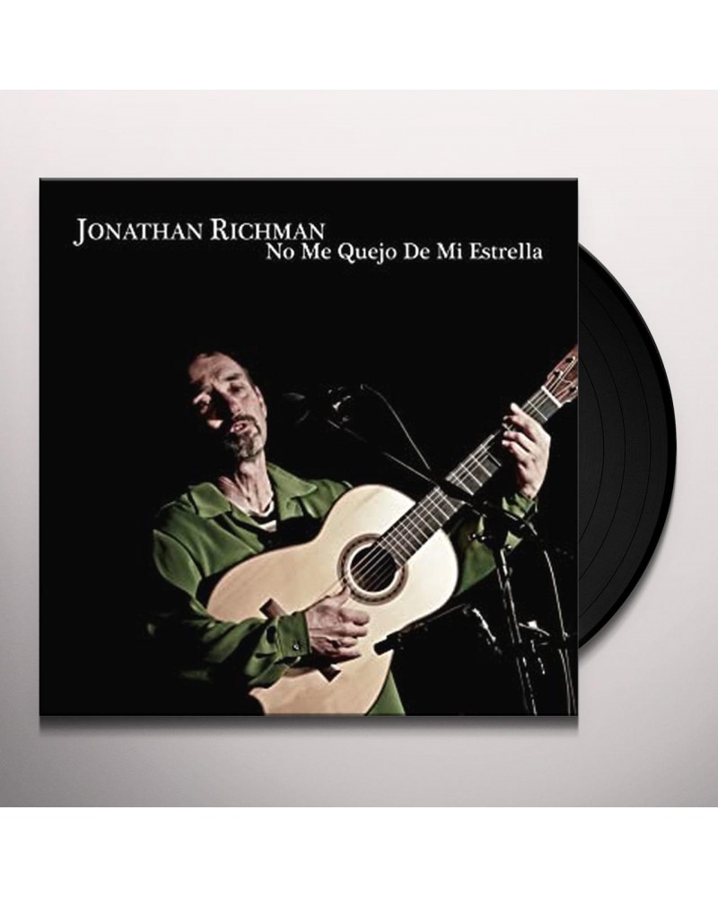 Jonathan Richman NO ME QUEJO DE MI ESTR Vinyl Record $13.02 Vinyl