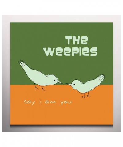 The Weepies Say I Am You Vinyl Record $10.54 Vinyl