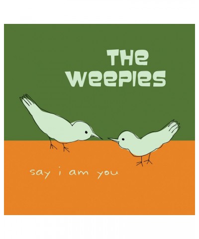 The Weepies Say I Am You Vinyl Record $10.54 Vinyl