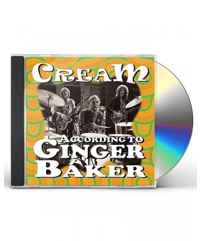 Cream ACCORDING TO GINGER BAKER CD $5.98 CD