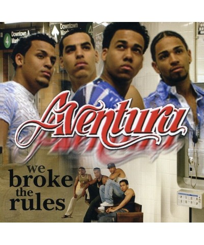 Aventura WE BROKE THE RULES CD $5.42 CD