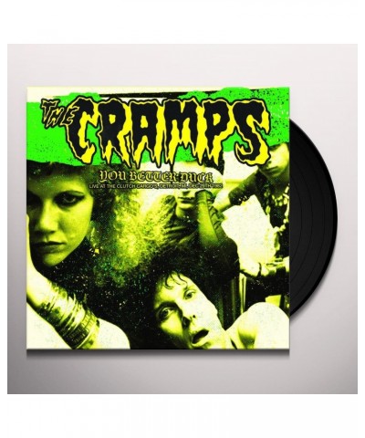 The Cramps You Better Duck: Live At The Clutch Cargo's Detroit MI Dec 29th 1982 Vinyl Record $10.86 Vinyl