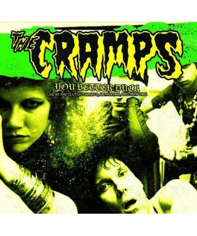 The Cramps You Better Duck: Live At The Clutch Cargo's Detroit MI Dec 29th 1982 Vinyl Record $10.86 Vinyl