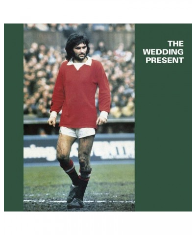 The Wedding Present GEORGE BEST Vinyl Record $9.94 Vinyl