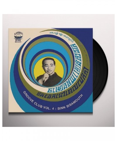 Sinn Sisamouth GROOVE CLUB VOL. 4: SINN SISAMOUTH VOL. 1 Vinyl Record $10.05 Vinyl