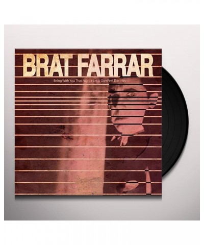 Brat Farrar BEING WITH YOU Vinyl Record $6.74 Vinyl