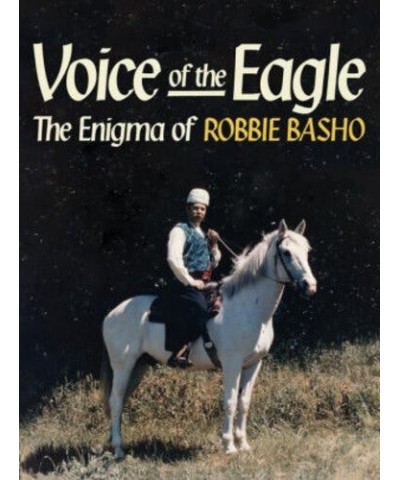 Robbie Basho VOICE OF THE EAGLE: THE ENIGMA OF ROBBIE BASHO DVD $7.70 Videos