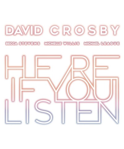 David Crosby HERE IF YOU LISTEN CD $7.36 CD