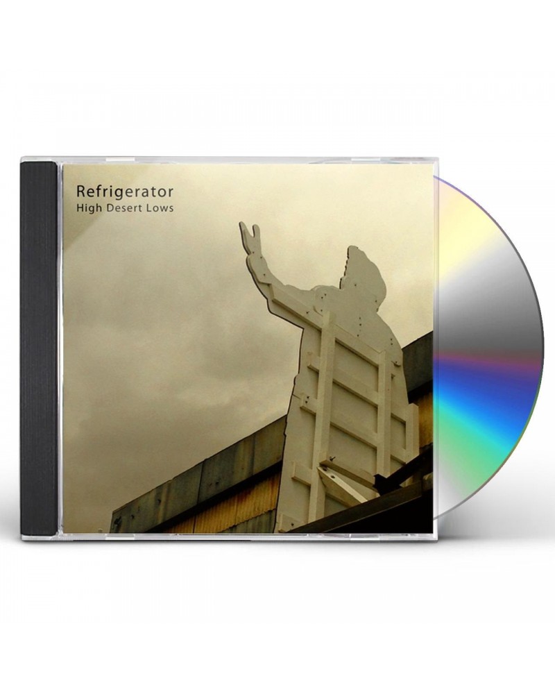 Refrigerator HIGH DESERT LOWS CD $6.15 CD