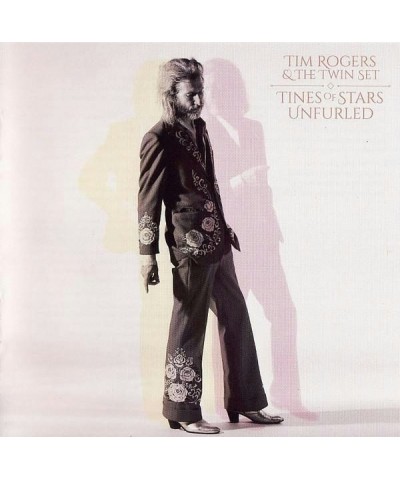 Tim Rogers & The Twin Set TINES OF STARS UNFURLED CD $7.05 CD