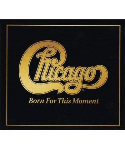 Chicago BORN FOR THIS MOMENT (2LP) Vinyl Record $12.35 Vinyl