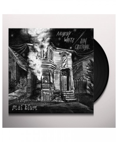 Mal Blum Nobody Waits B/W San Crist Bal Vinyl Record $6.01 Vinyl