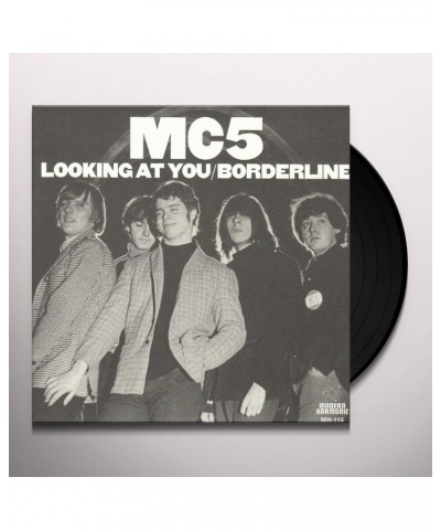 MC5 Looking At You / Borderline Vinyl Record $5.15 Vinyl