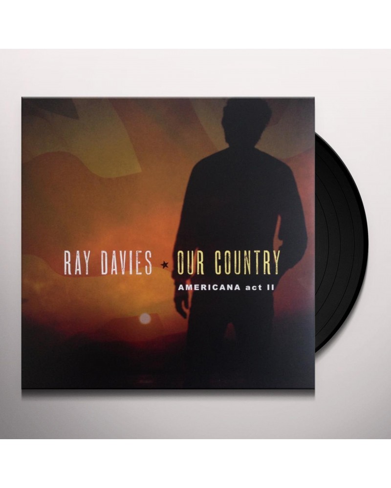 Ray Davies OUR COUNTRY: AMERICANA ACT 2 (2LP) (150G)(DL CODE) Vinyl Record $12.87 Vinyl