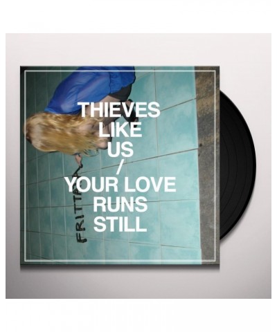 Thieves Like Us Your Love Runs Still Vinyl Record $6.25 Vinyl