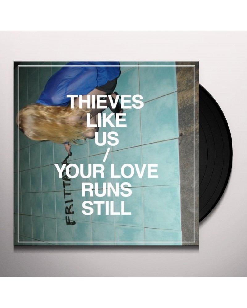 Thieves Like Us Your Love Runs Still Vinyl Record $6.25 Vinyl