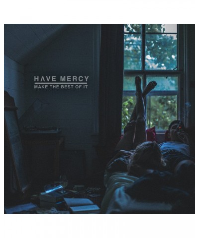 Have Mercy MAKE THE BEST OF IT CD $4.55 CD