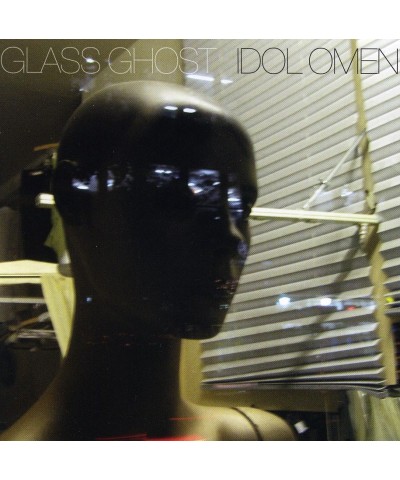 Glass Ghost IDOL OMEN CD $6.75 CD