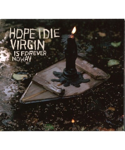 Hope I Die Virgin Is Forever No Way Vinyl Record $8.65 Vinyl