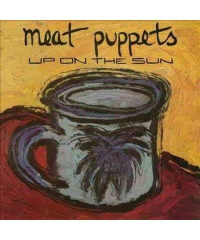 Meat Puppets Up on the Sun CD $5.76 CD