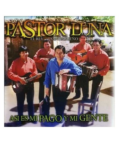 Pastor Luna ASI ES MI PAGO Y MI GENTE CD $5.33 CD