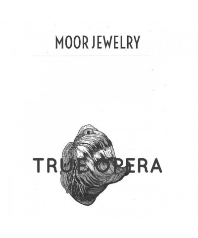 Moor Jewelry True Opera Vinyl Record $9.40 Vinyl