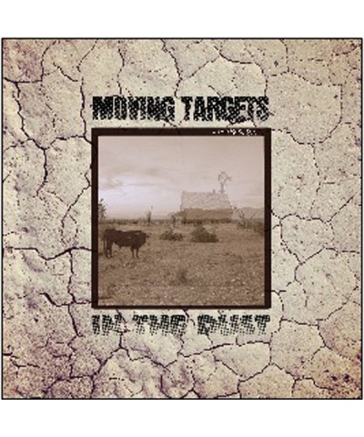 Moving Targets LP - In The Dust (Lp+Cd) $14.69 Vinyl