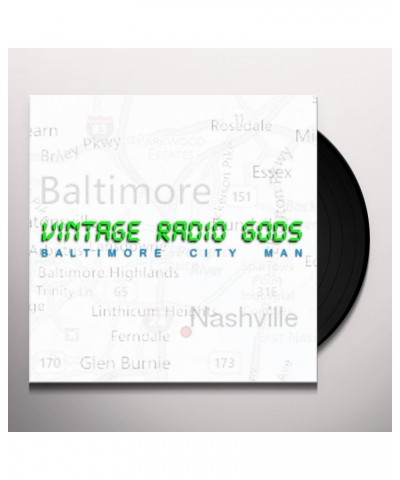 Vintage Radio Gods Baltimore City Man Vinyl Record $3.29 Vinyl