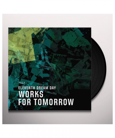 Eleventh Dream Day Works For Tomorrow Vinyl Record $8.30 Vinyl