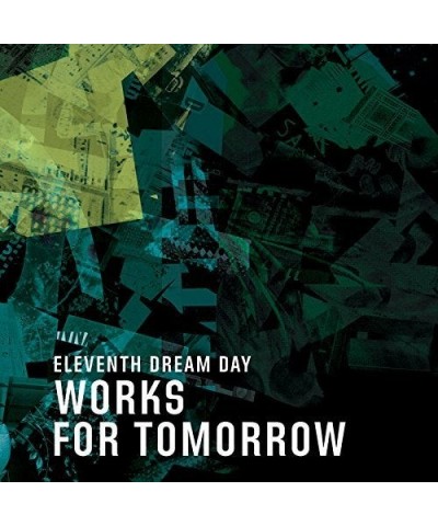 Eleventh Dream Day Works For Tomorrow Vinyl Record $8.30 Vinyl