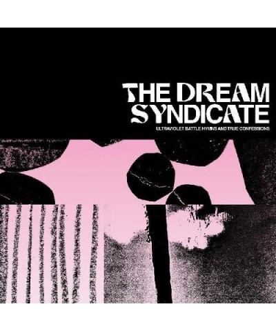 The Dream Syndicate Ultraviolet Battle Hymns And True Confes CD $7.17 CD