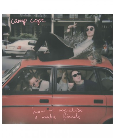 Camp Cope How to Socialise & Make Friends Vinyl Record $8.10 Vinyl