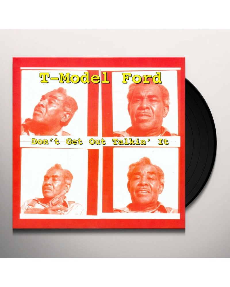 T-Model Ford DON'T GET OUT TALKIN IT Vinyl Record $5.66 Vinyl