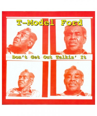 T-Model Ford DON'T GET OUT TALKIN IT Vinyl Record $5.66 Vinyl