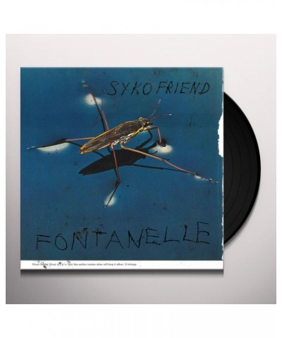 Syko Friend Fontanelle Vinyl Record $8.46 Vinyl