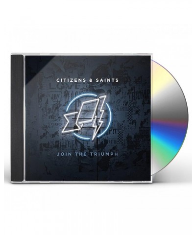 Citizens & Saints JOIN THE TRIUMPH CD $4.99 CD