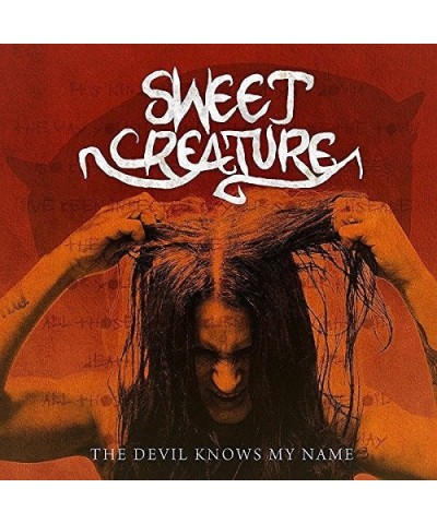 Sweet Creature DEVIL KNOWS MY NAME CD $5.20 CD