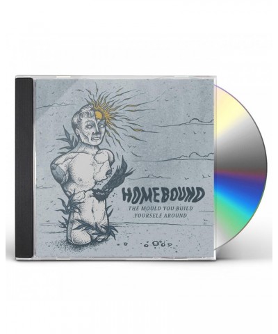 Homebound MOULD YOU BUILD YOURSELF CD $4.49 CD