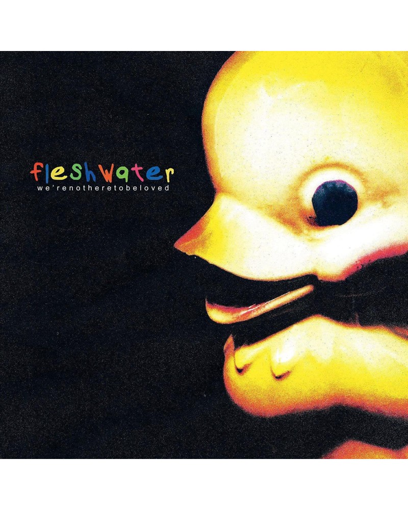 Fleshwater We're Not Here To Be Loved (White & Clear Vinyl) Vinyl Record $12.69 Vinyl