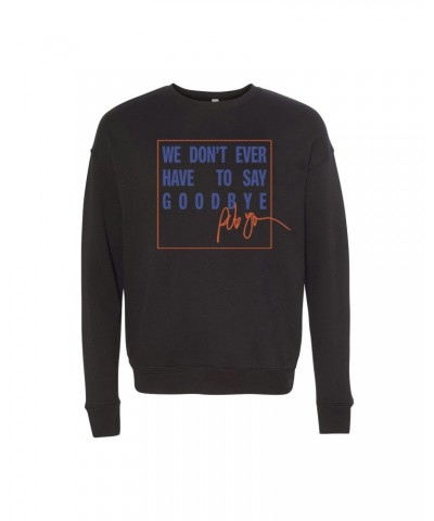 Pete Yorn We Don't Ever Have To Say Goodbye (Idols) Sweatshirt $21.50 Sweatshirts