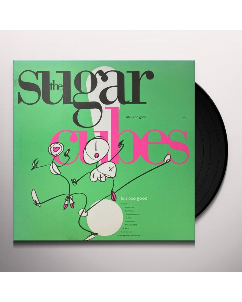 Sugarcubes LIFE'S TOO GOOD Vinyl Record $12.74 Vinyl