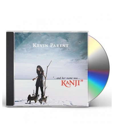 Kevin Parent KANJI CD $9.25 CD