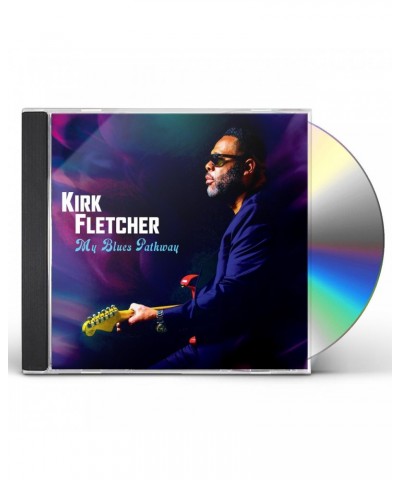 Kirk Fletcher MY BLUES PATHWAY CD $4.94 CD